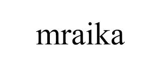 MRAIKA trademark