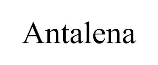 ANTALENA trademark