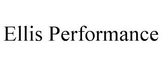 ELLIS PERFORMANCE trademark