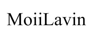 MOIILAVIN trademark