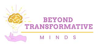 BEYOND TRANSFORMATIVE MINDS trademark