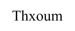 THXOUM trademark