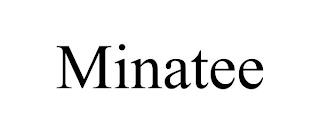 MINATEE trademark