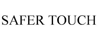 SAFER TOUCH trademark