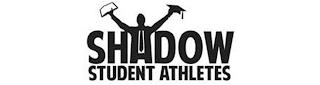 SHADOW STUDENT ATHLETES trademark