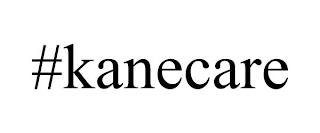 #KANECARE trademark