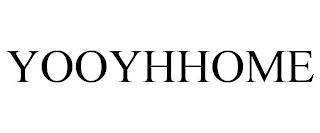 YOOYHHOME trademark