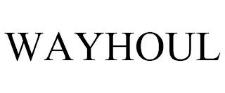 WAYHOUL trademark