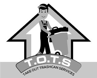 T.O.T.S. TAKE OUT TRASHCAN SERVICES trademark