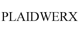 PLAIDWERX trademark