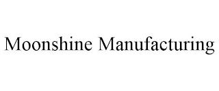 MOONSHINE MANUFACTURING trademark