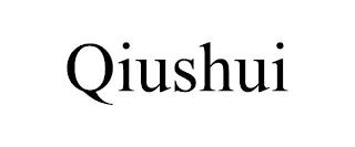 QIUSHUI trademark