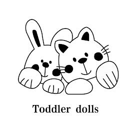 TODDLER DOLLS trademark