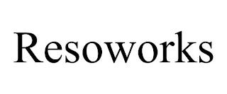 RESOWORKS trademark