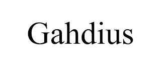 GAHDIUS trademark