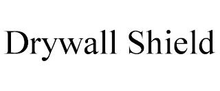 DRYWALL SHIELD trademark