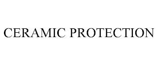 CERAMIC PROTECTION trademark