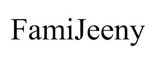 FAMIJEENY trademark