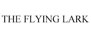 THE FLYING LARK trademark