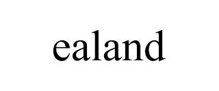 EALAND trademark