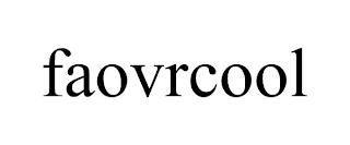 FAOVRCOOL trademark