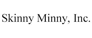 SKINNY MINNY, INC. trademark