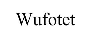 WUFOTET trademark