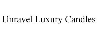 UNRAVEL LUXURY CANDLES trademark