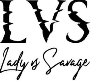 LVS LADY VS SAVAGE trademark