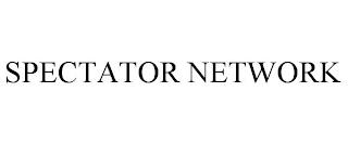 SPECTATOR NETWORK trademark