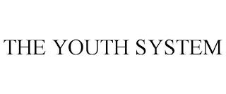 THE YOUTH SYSTEM trademark