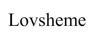 LOVSHEME trademark