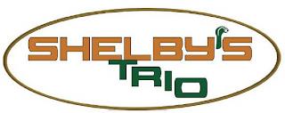 SHELBY'S TRIO trademark