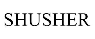 SHUSHER trademark