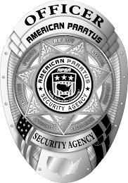 OFFICER AMERICAN PARATUS SECURITY AGENCY APSA PRIDE READY LOYAL RESPECT EXCELLENCE INTEGRITY SERVICE READY TO SERVE OUR COMMUNITY trademark