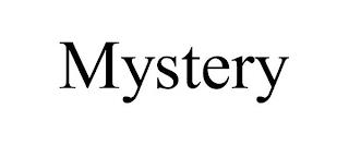 MYSTERY trademark