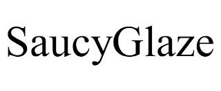 SAUCYGLAZE trademark