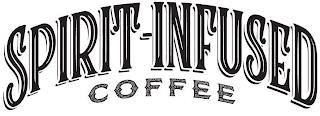 SPIRIT-INFUSED COFFEE trademark