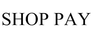 SHOP PAY trademark