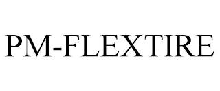 PM-FLEXTIRE trademark