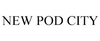 NEW POD CITY trademark