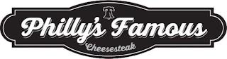 PHILLY'S FAMOUS CHEESESTEAK trademark