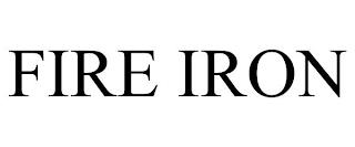 FIRE IRON trademark