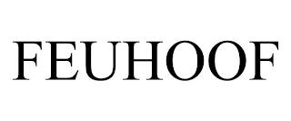 FEUHOOF trademark