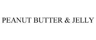 PEANUT BUTTER & JELLY trademark