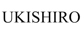 UKISHIRO trademark