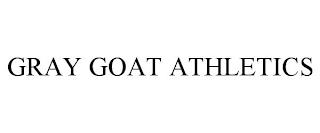 GRAY GOAT ATHLETICS trademark