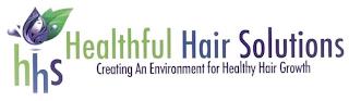 HHS HEALTHFUL HAIR SOLUTIONS CREATING AN ENVIRONMENT FOR HEALTHY HAIR GROWTH trademark