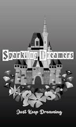 SPARKLING DREAMERS JUST KEEP DREAMING trademark