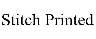 STITCH PRINTED trademark